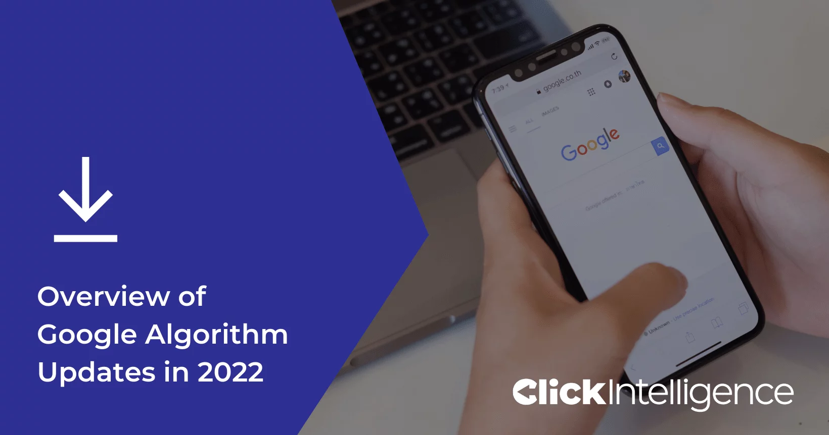 eBook: Overview of Google Algorithm Updates in 2022