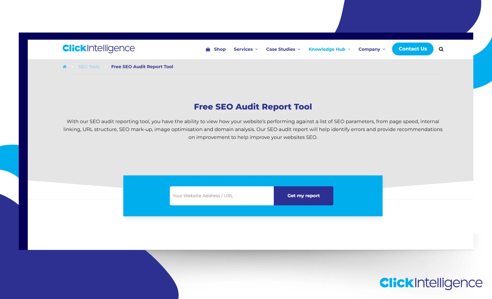 Screenshot featuring Click Intelligence's free SEO audit report tool on a white background with dark and light blue shapes.